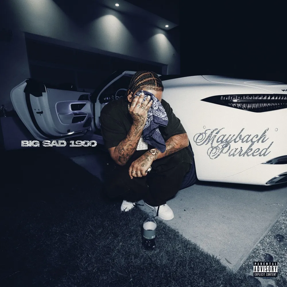 Big Sad 1900 - Maybach Parked cover art