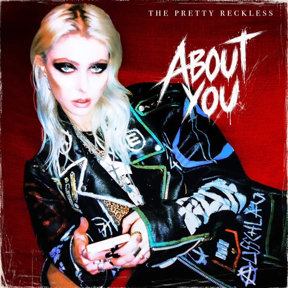 The Pretty Reckless - About You (Bonus Version) cover art