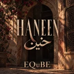 EQuBE – Haneen