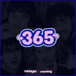 Midnight Til Morning – 365