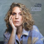 Luísa Sobral – Ser Mulher (feat. A Garota Não)