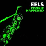 Eels – Clobbered