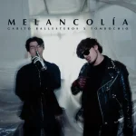 Gabito Ballesteros – Melancolía (feat. Tombochio)